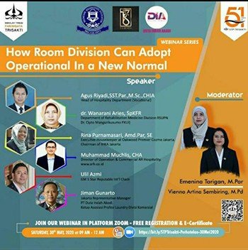 Webinar Series: : COMBATING COVID-19 DISCUSSING THE PROGRESS OF THE HOTEL INDUSTRY WITH TOPIC: HOW ROOM DIVISION CAN ADOPT OPERATION IN A NEW NORMAL